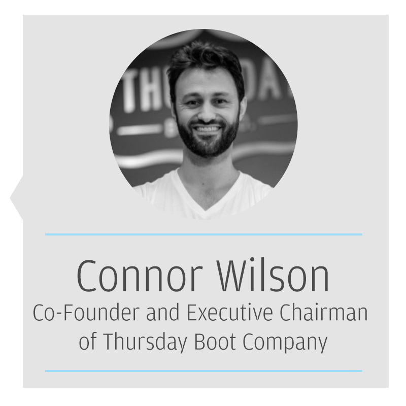Connor Wilson, Co-Founder and Executive Chairman of Thursday Boot Company